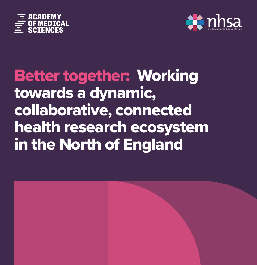 Better Together: Working towards a dynamic, collaborative, connected health research ecosystem in the North of England